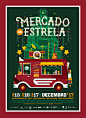 Mercado da Estrela : Posters for "Mercado da Estrela", a Christmas market. 2013/2018