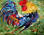 Commission ROOSTER Original Oil painting MODERN PALETTE knife texture impressionism by Karen Tarlton : Commission a Karen Tarlton Original Rooster Oil Painting From Karensfineart Karen’s Fine Art – Gallery Represented Modern Impressionism in oils  Commiss