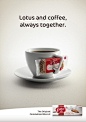 【创意广告——喜欢杯子胜过饼干，抱走】Lotus and coffee, always together. （Lotus曲奇和咖啡，永远在一起。）