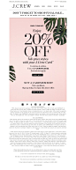 J.Crew - Ends tonight: 20% off full-price styles with your J.Crew Card. Don't have one? Sign up now.