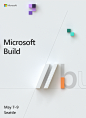 Microsoft Build : Over the course of 3 months our team was tasked with developing 3 branding directions for Microsoft's developer conference Build.