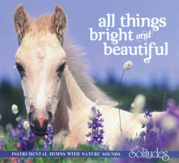 All Things Bright An...