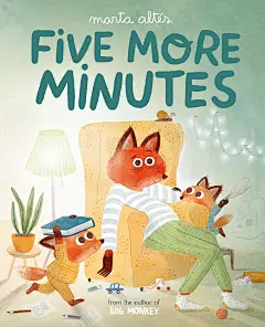 英文原版 再多五分钟 Marta Altés插画绘本 精装 时间观念 良好习惯养成 Five More Minutes-tmall.com天猫