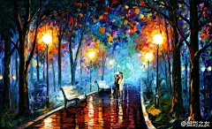 【雨夜之光】画家Leonid Afremov给了我们一个潮湿而多彩的秋天，纵使光怪陆离，时光也悄悄慢下来~ ​​​​