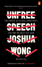Unfree Speech by Joshua Wong 1