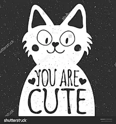 有趣的卡通矢量插图。笑脸猫和文本,你是可爱的。灵感单色印刷海报与字母报价。完美的贺卡,家居装饰,明信片的设计-动物/野生生物,复古风格-海洛创意(HelloRF)-Shutterstock中国独家合作伙伴-正版素材在线交易平台-站酷旗下品牌