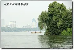 在游船上拍摄杭州西湖美景, 刘星云旅游攻略