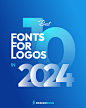 This may contain: the best font for logos in 2012, designed by designrush on behance