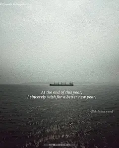 At the end of this year, I sincerely wish for a better new year. | 句子喵，分享触动人心的美妙句子，带有句子的图片壁纸，带有句子的桌面壁纸，带有句子的手机壁纸。 : At the end of this year, I sincerely wish for a better new year.