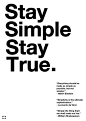 Stay Simple. Stay True