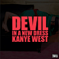 Google 图片搜索 http://hypetrak.com/images/2010/09/Kanye-West-%25E2%2580%2593-Devil-In-A-New-Dress.jpg 的结果