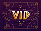 The VIP Club