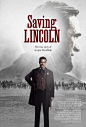 Extra Large Movie Poster Image for Saving Lincoln