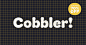 Cobbler Typeface : Cobbler is a friendly type family in six weights. With proportions of geometric type, Cobbler is a contemporary sans on the inside and an ultra soft display typeface on the outside. Not a single sharp corner and only a hand full of stra