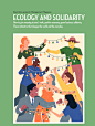 ECOLOGY & SOLIDARITY : Illustration serie for the management magazine : How to give meaning to one's work, positive economy, green business solidarity. These initivative that changes the world and the everyday