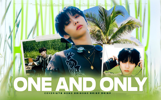 one and only