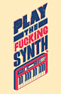 "Betype: “Play the fucking…" in Poster : betype: “Play the fucking synth”