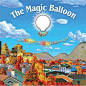 《The Magic Balloon》(Oakley Graham（奥克利·格雷厄姆）)【摘要 书评 试读】- 京东图书