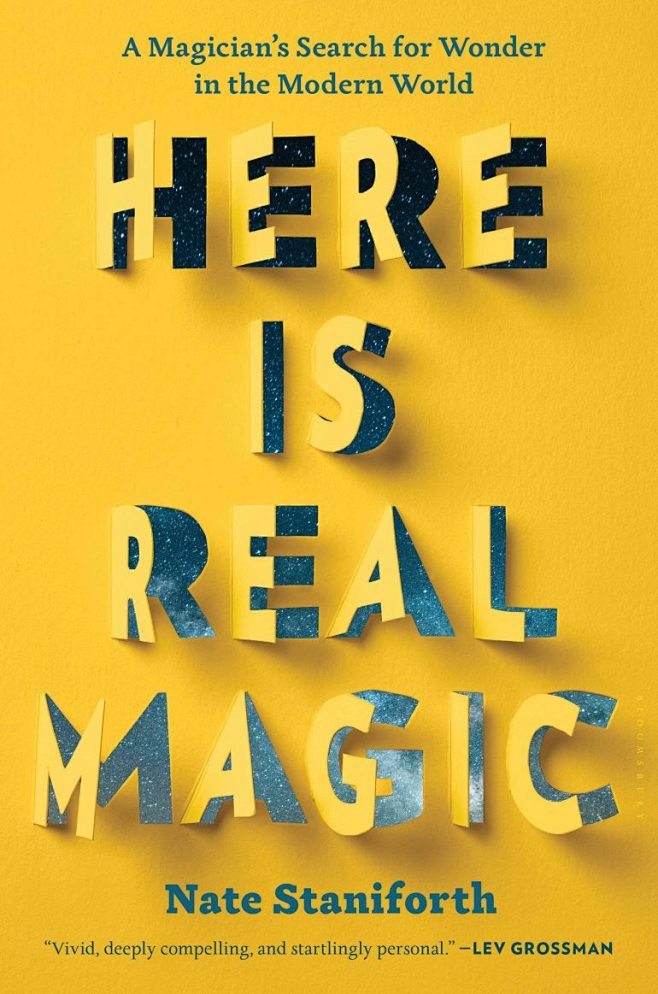Here Is Real Magic: ...