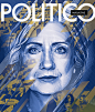 Politico Magazine: 2016 DNC Cover : Cover illustration for Politico Magazine's issue for the 2016 Democratic National Convention, featuring the presumptive nominee, Hillary Clinton.