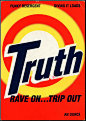truth! rave on...trip out! rave poster