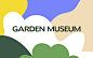 Garden Museum博物馆品牌和导视系统设计 ​​​​