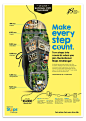 Make Every Step Count : An initiative by the Health Promotion Board of Singapore, the National Steps Challenge campaign aims to get Singaporeans to make every step count and be rewarded for it.
