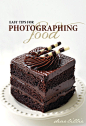Easy Tips for Photographing Food
