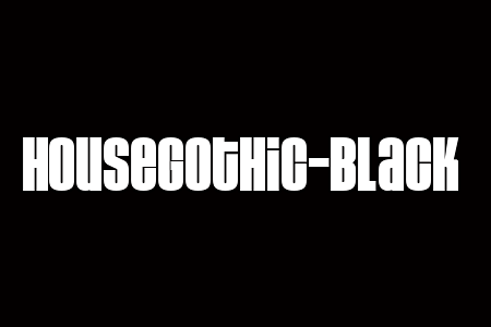HouseGothic-Black Re...