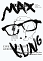 “Max Kung” poster, 2015, by Isabelle Mauchle for Neubad, Switzerland