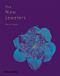 The New Jewelers Olivier Dupon Thames & Hudson jewelry design