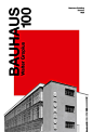 Walter Gropius - Bauhaus Building, Dessau (1926). BAUHAUS 100 — International Poster Campaign.