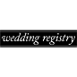 Wedding Registry Text