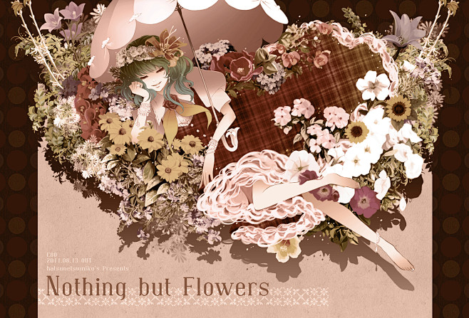 「Nothing but Flowers...
