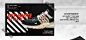 Nike x Off-White - Advertising & Apparel Campaign
