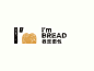 I'm Bread / 我是面包 : I'm Bread / 我是面包
