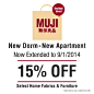 [Limited Time] Select Home Fabrics & Furniture are 15%off. Now Extended to 9/1/2014. http://www.muji.us/store/special-offer/limited-time-value.html: 