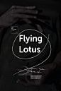 Flying Lotus乐队视觉海报创意设计@北坤人素材