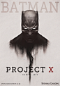 Batman Project X on Behance