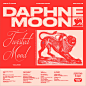 Daphne Moon - Twisted Mood : Daphne Moon is a DJ from Helsinki. In the honour of the fifth mixtape we celebrated the project with moving posters and more speculative stuff.