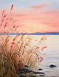 蒹葭苍苍沐夕阳，湖水茫茫映晖光 …