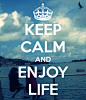 keep-calm-and-enjoy-life