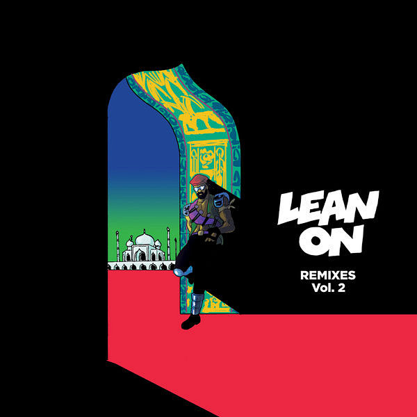Lean On (Remixes), V...