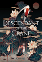 Feifei Ruan - Book Cover: DESCENDANT OF THE CRANE Albert Whitman... : Book Cover: DESCENDANT OF THE CRANE

 Albert Whitman & Company

 Descendant of the Crane follows Princess Hesina as she’s thrown into a position of power following the murder of her