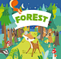 The Forest : A very fun board book with lots of interactive spots - holes to peek in, flaps to flip through and illustrated animals and plants to explore.Published by B4U Publishing in 2015.