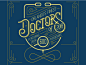 Doctors 2018 Opener lettering art lettering vector blue orlando custom type yellow typography illustration