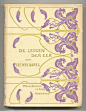 Dutch Book Covers (1900-1920) : spriteinthecity:
“ theeyestheysee:
“
Designer unknown (1900)
A. Sipkema (1903)
Designer unknown (1905)
C. van der Hart (1905)
J. Sluyters (1912)
A.A. Turbayne (1913)
J. Sluyters (1920)
” ”