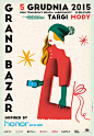 Grand Bazar poster set 2014-15 : Fashion posters maded for events of The TFH concept in Warsaw