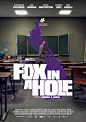 Fox in a Hole  Poster