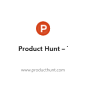 Product Hunt – The best new products in tech，。「灵感创意」